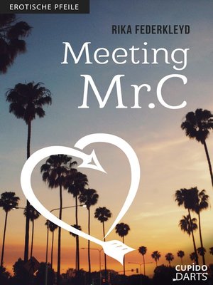 Cupido Darts--Meeting Mr. C - ebook